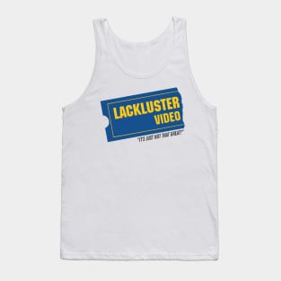 Lackluster Video Tank Top